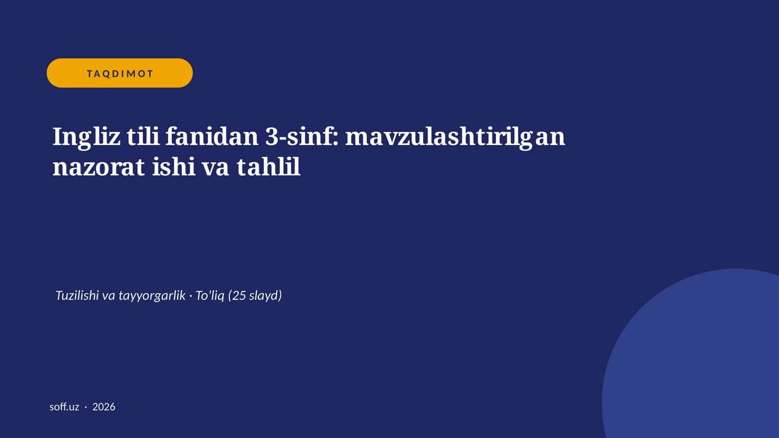Ingliz tili fanidan 3-sinf: mavzulashtirilgan nazorat ishi va tahlil 1