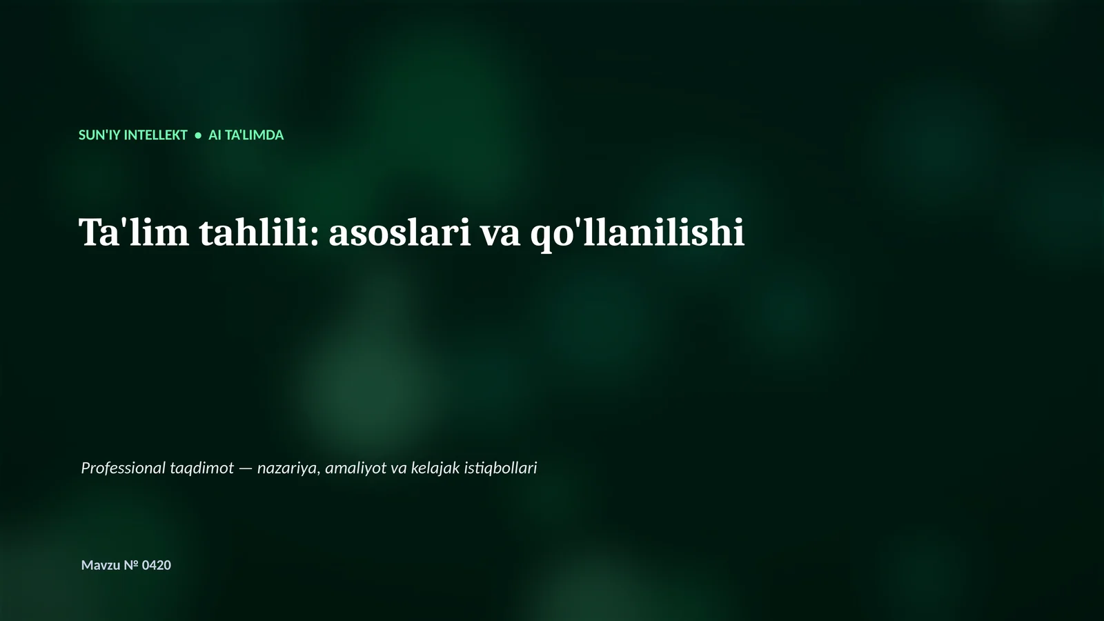 SUN'IY INTELLEKT • AI TA'LIMDA 1