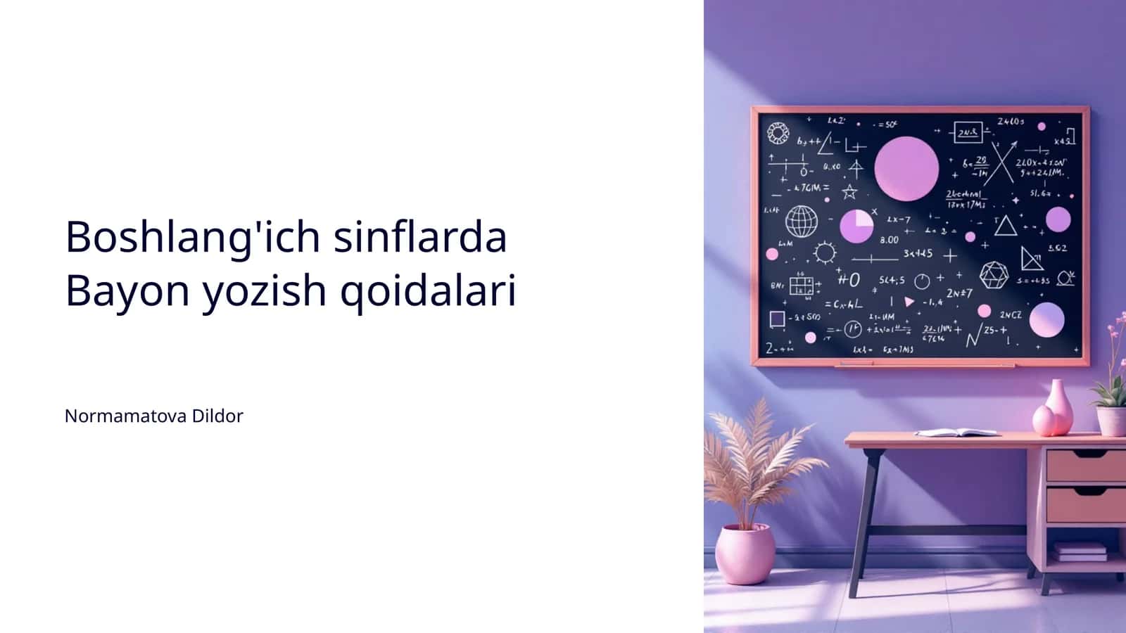 Boshlang'ich sinflarda Bayon yozish qoidalari 1