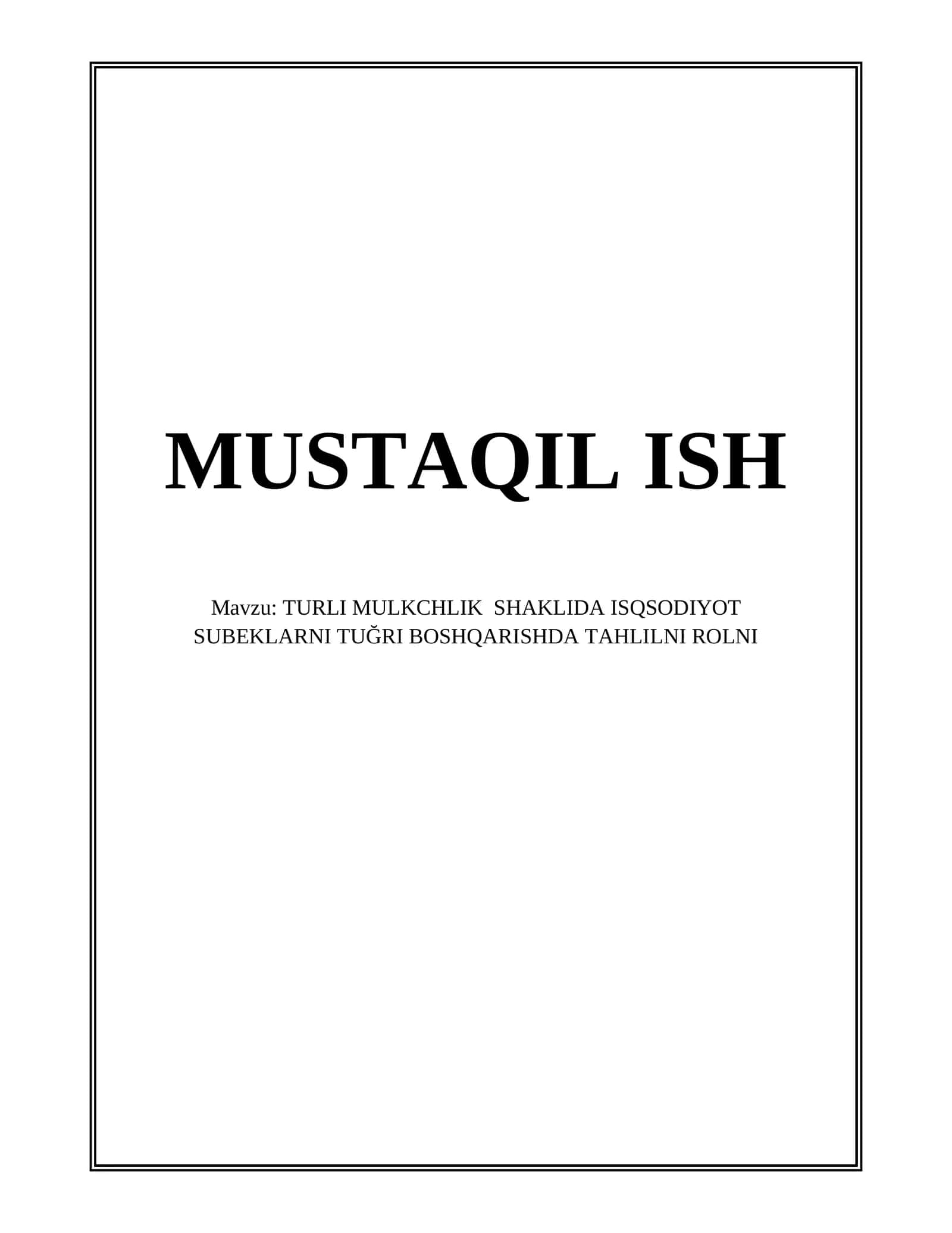 TURLI MULKCHILIK SHAKLIDA ISQSODIYOT SUBEKLARNI TUĞRI BOSHQARISHDA TAHLILNI ROLNI 1