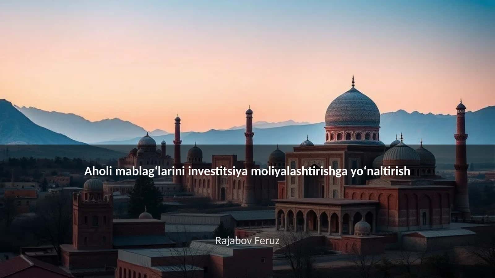 Aholi mablagʻlarini investitsiya moliyalashtirishga yoʻnaltirish 1