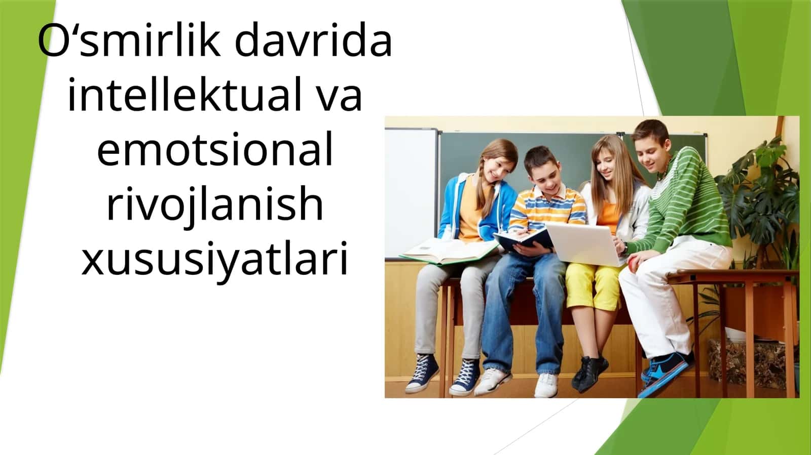 O‘smirlik davrida intellektual va emotsional rivojlanish xususiyatlari 1