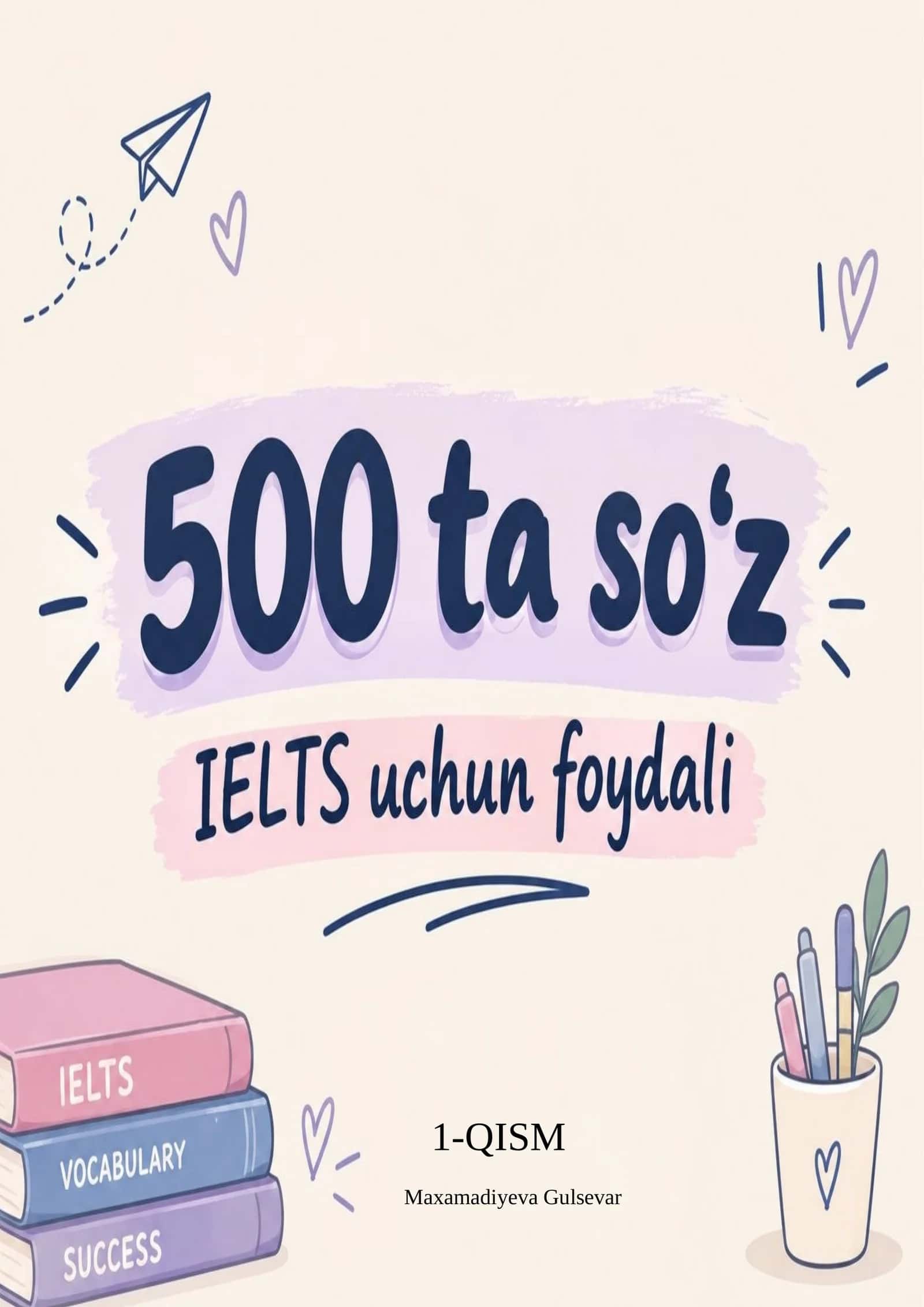 500 ta so'z IELTS UCHUN 1-QISM 1