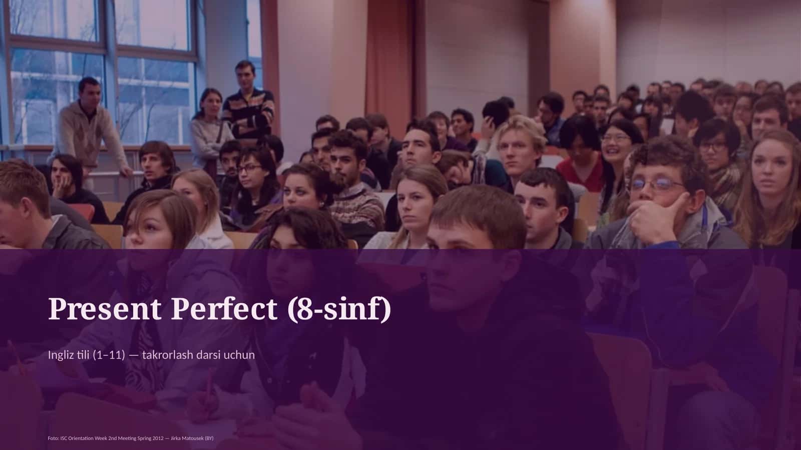 Present Perfect (8-sinf) 1