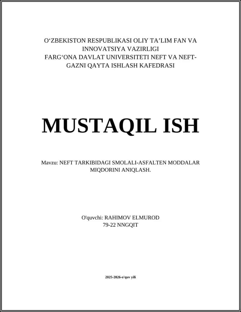 NEFT TARKIBIDAGI SMOLALI-ASFALTEN MODDALAR MIQDORINI ANIQLASH 1