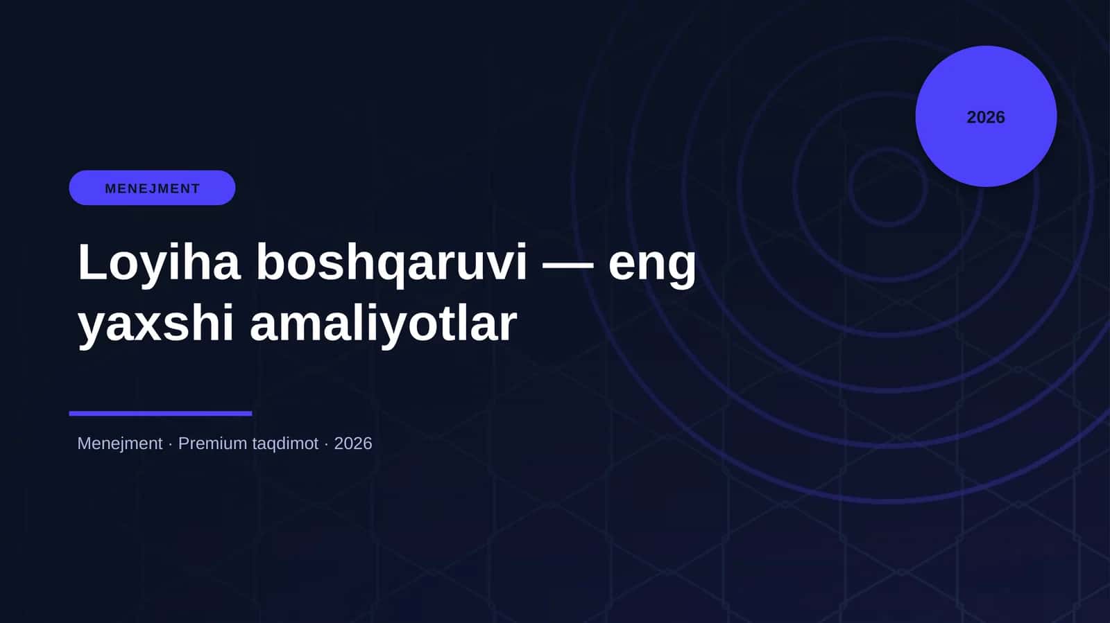 Loyiha boshqaruvi — eng yaxshi amaliyotlar 1