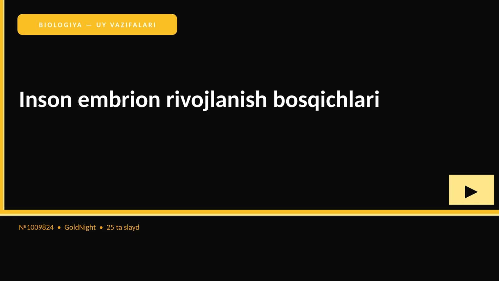 Inson embrion rivojlanish bosqichlari 1