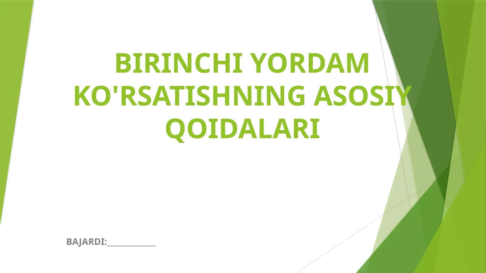 BIRINCHI YORDAM KO'RSATISHNING ASOSIY QOIDALARI 1