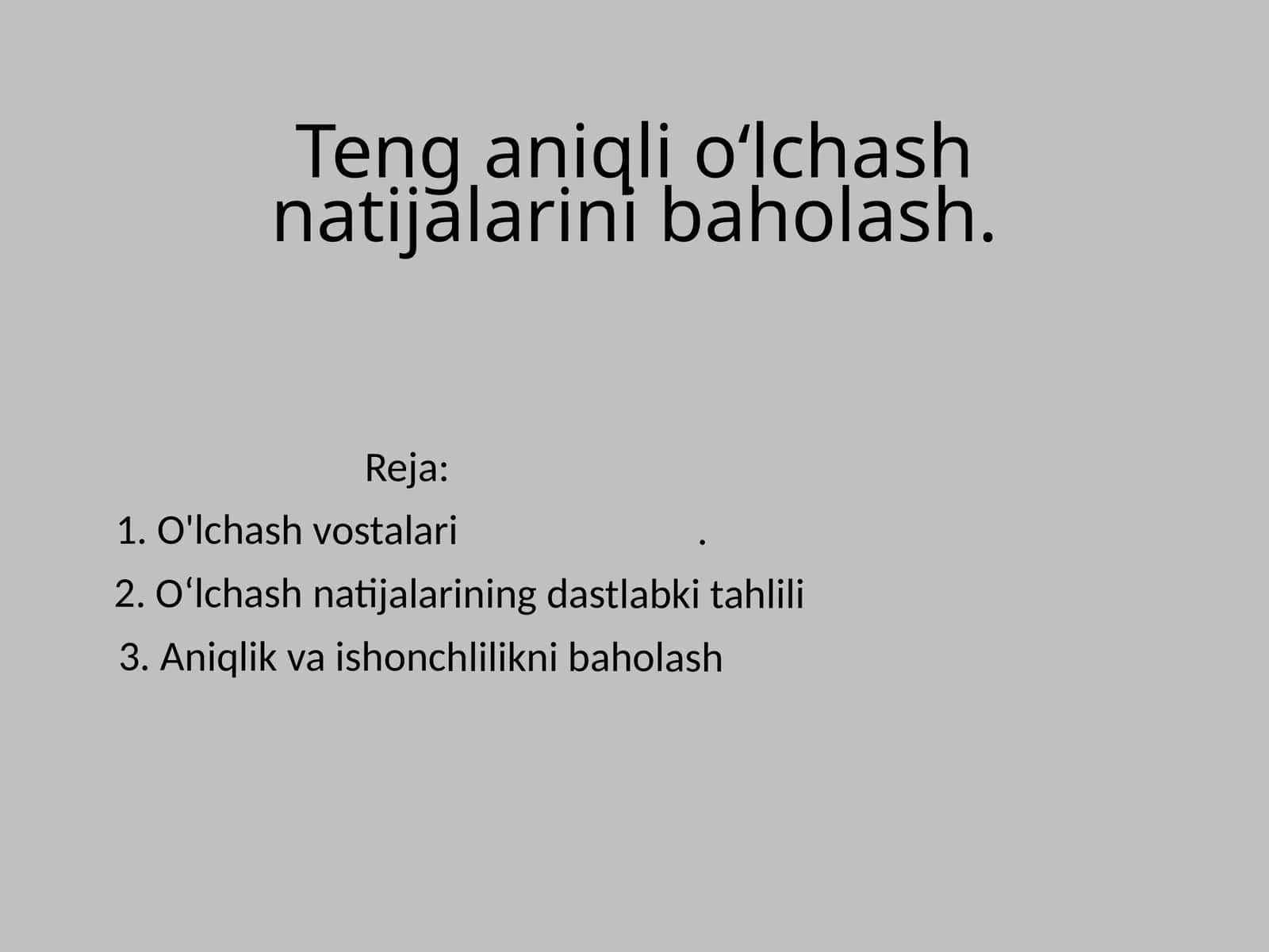 O'lchash natijalarini baholash 1