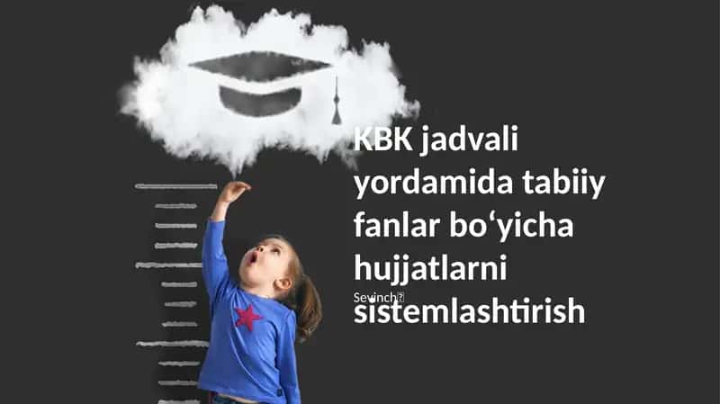 KBK jadvali yordamida tabiiy fanlar boʻyicha hujjatlarni sistemlashtirish 1