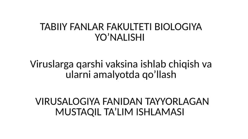 Virusalogiya Fanidan Tayyorlagan Mustaqil Ta'lim Ishlomasi 1