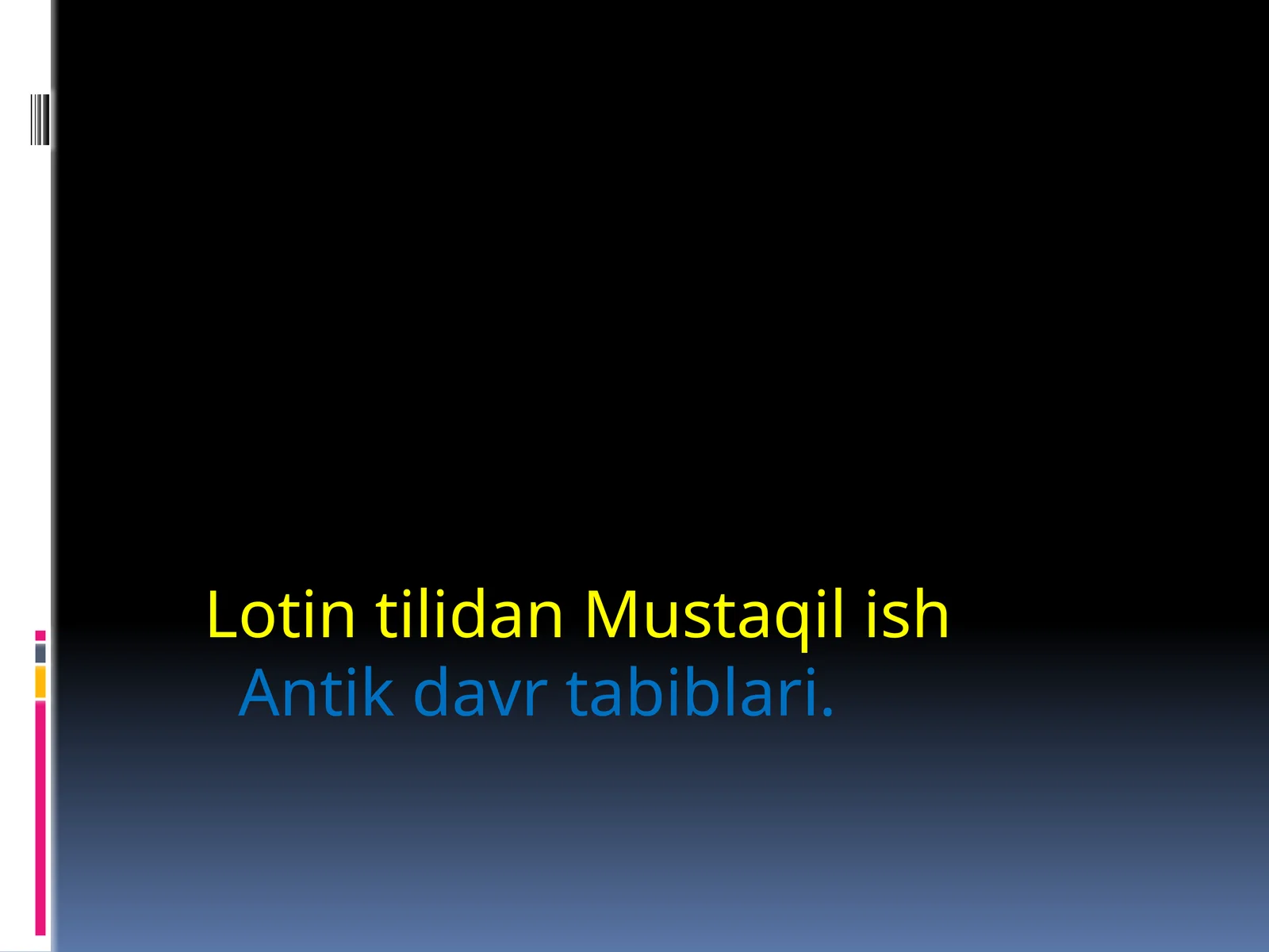 Antik davr tabiblari 1
