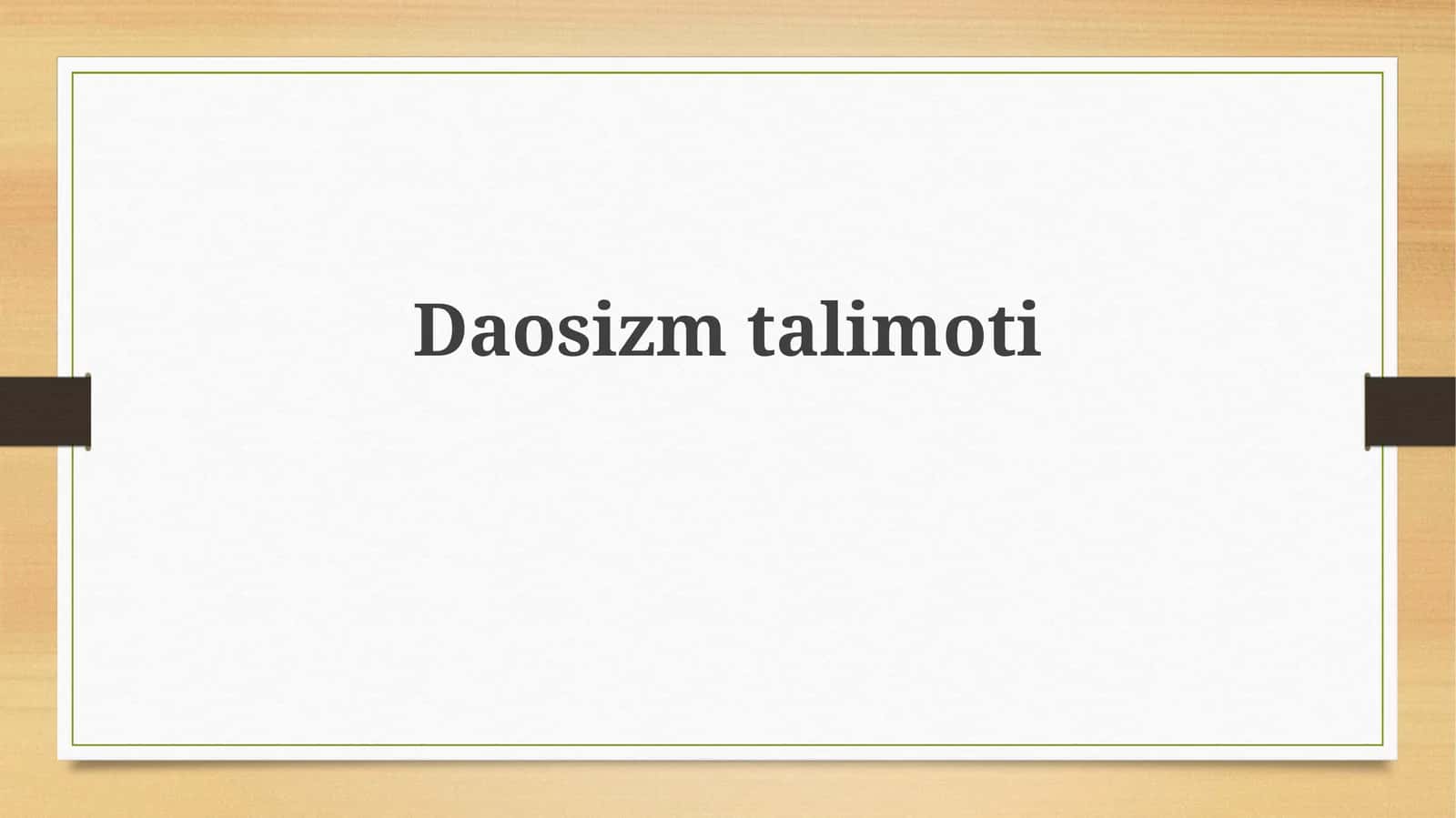 Daosizmtalimoti 1