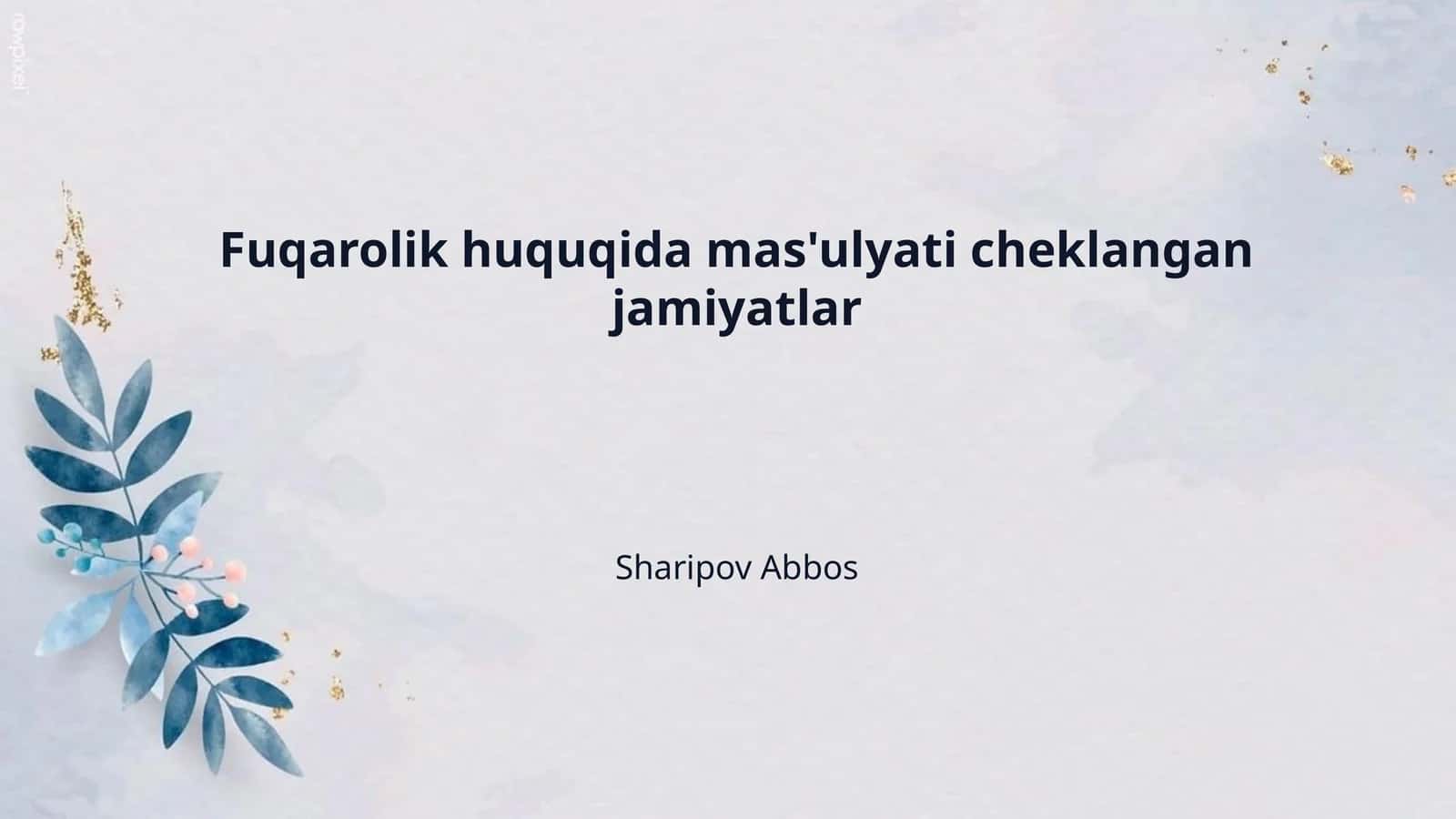 Fuqarolik huquqida mas'ulyati cheklangan jamiyatlar 1
