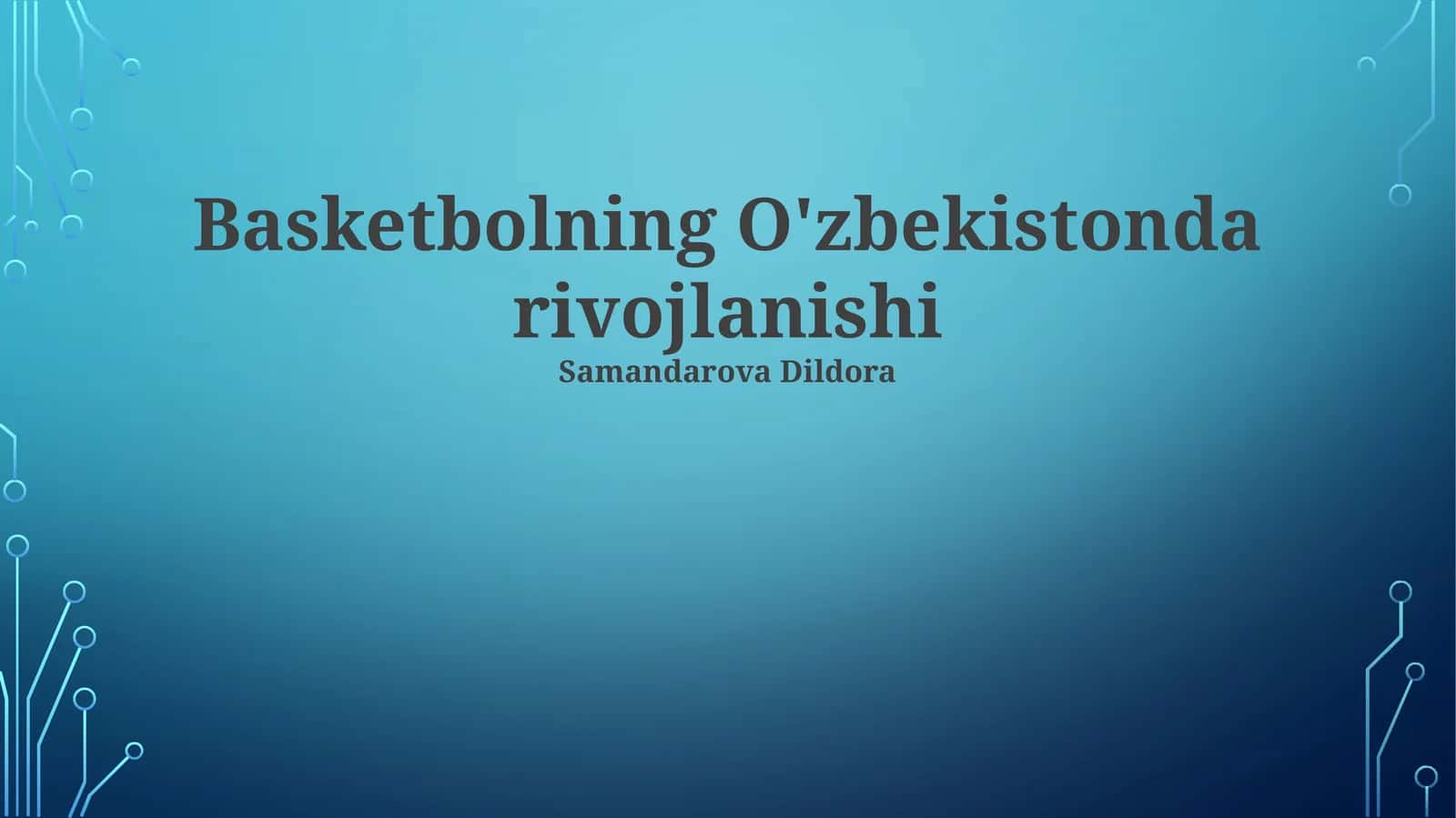 Basketbolning O'zbekistonda rivojlanishi 1
