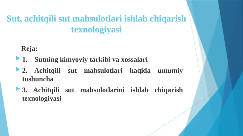Achit qilisut mahsulotlari ishlab chiqarish texnologiyasi 1