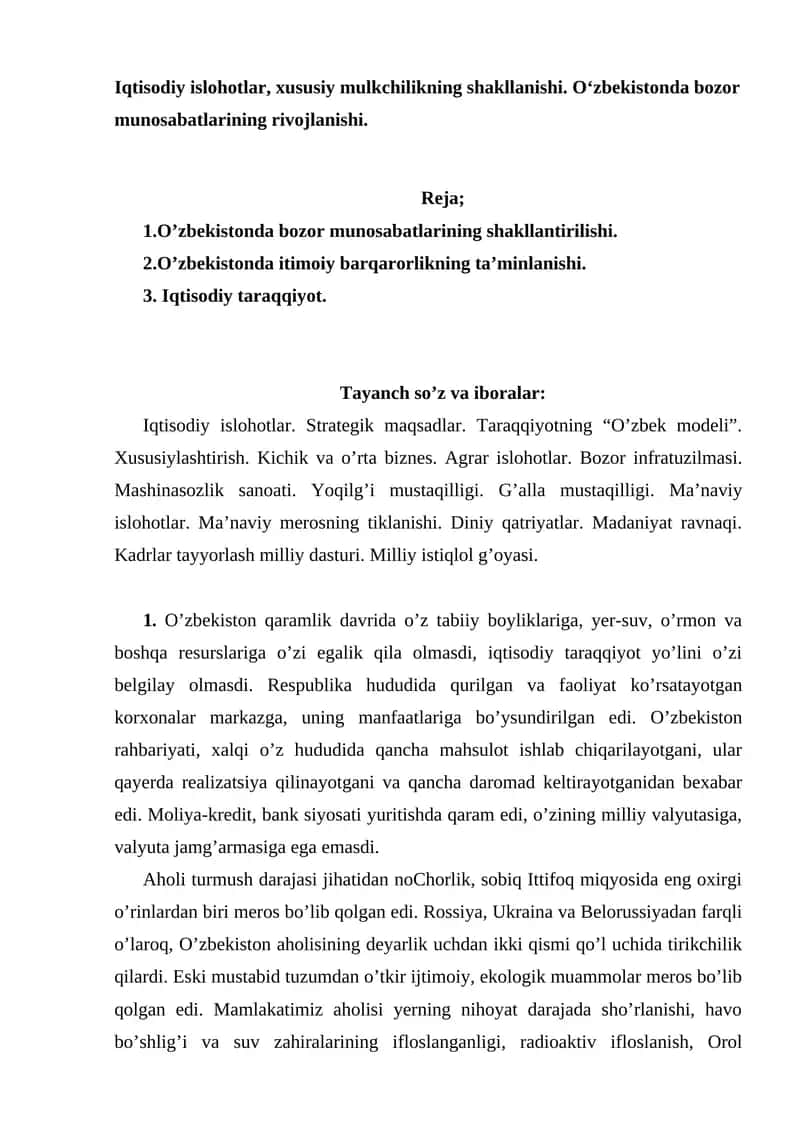 Iqtisodiy islohotlar, xususiy mulkchilikning shakllanishi. O‘zbekistonda bozor munosabatlarining rivojlanishi. 1