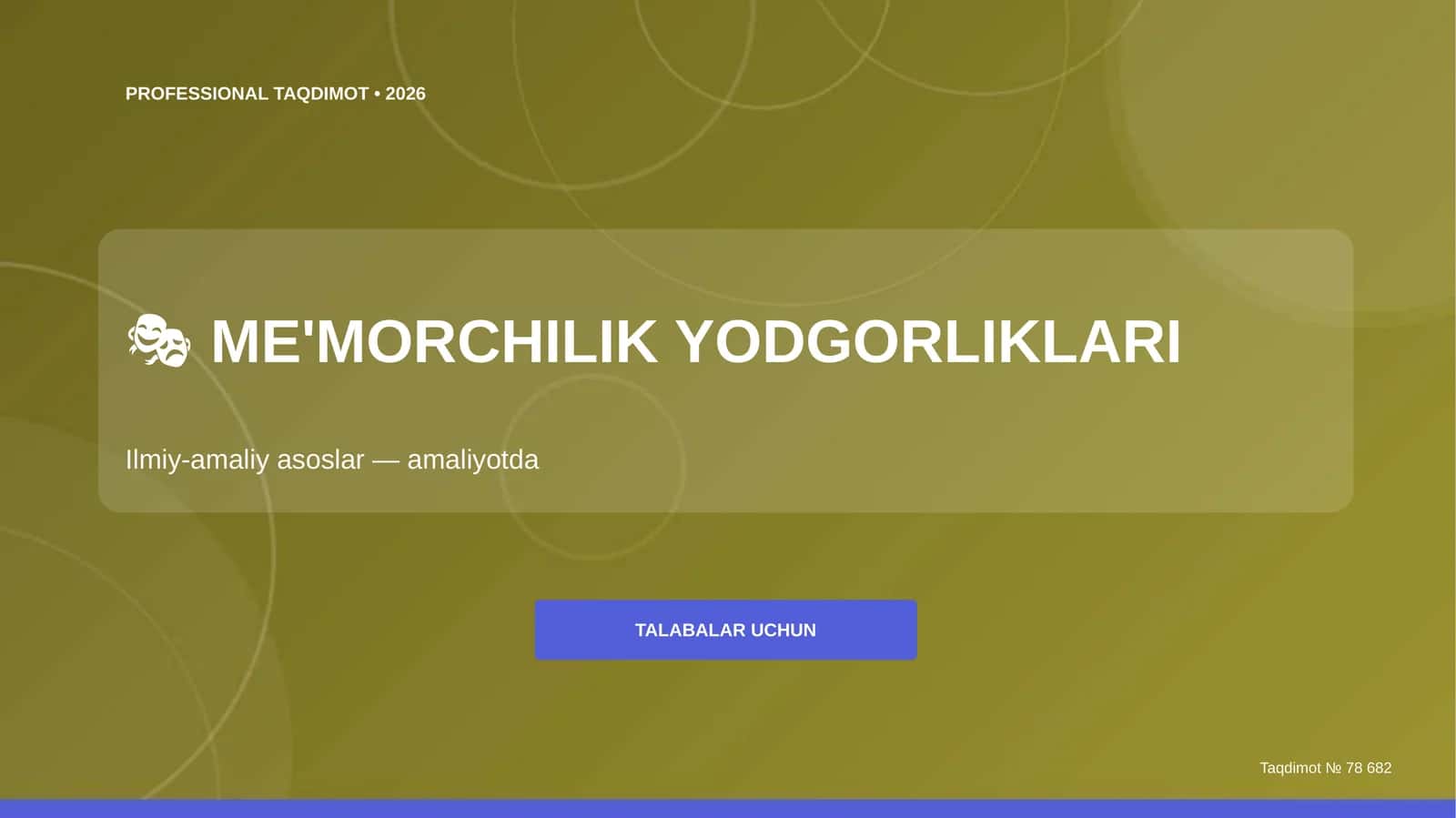 ME'MORCHILIK YODGORLIKLARI 1