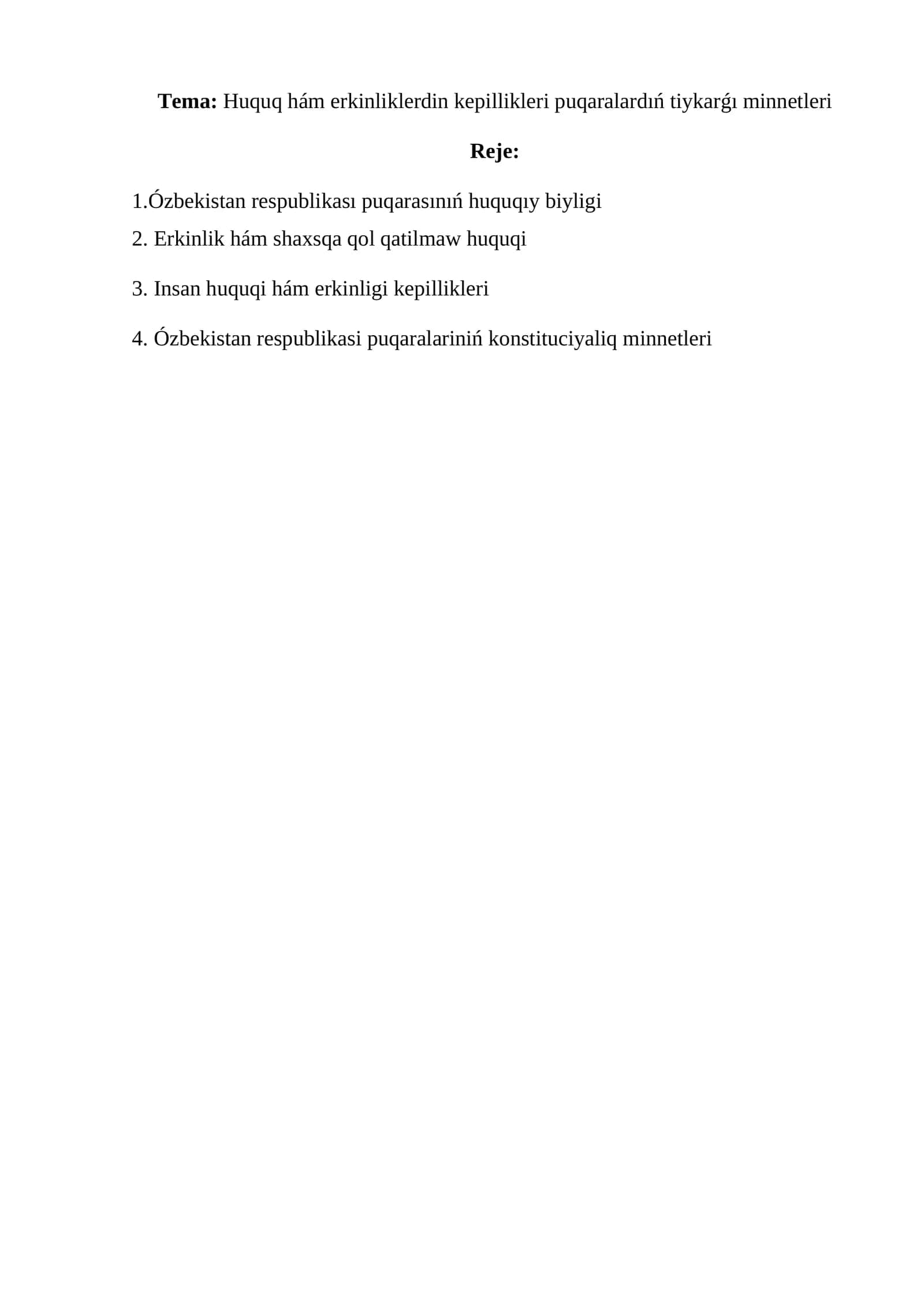 Huquq hám erkinliklerdin kepillikleri puqaralardıń tiykarǵı minnetleri 1