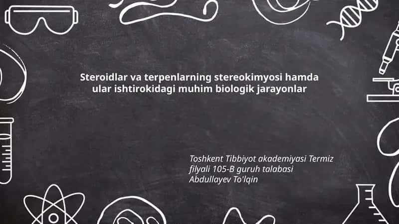 Steroidlar va terpenlarning stereokimyosi 1
