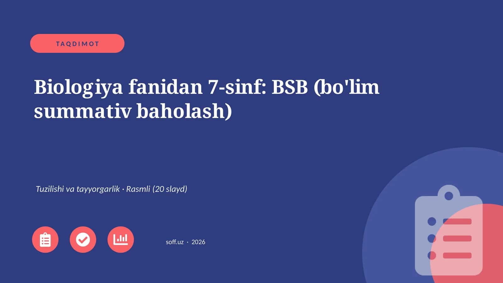 Biologiya fanidan 7-sinf: BSB (bo'lim summativ baholash) 1