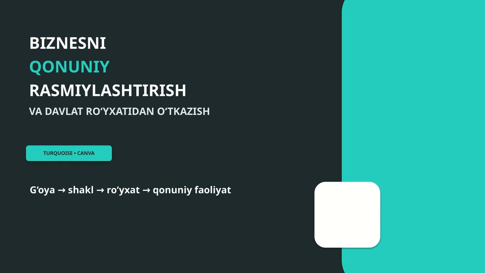 BIZNESNI QONUNIY RASMIYLASHTIRISH VA DAVLAT RO‘YXATIDAN O‘TKAZISH 1