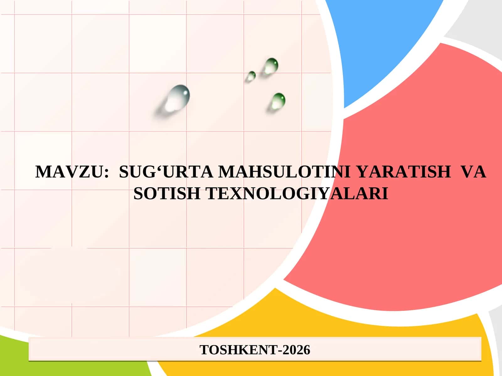 Marketing faoliyatida sug‘urta mahsulotlari va ularni sotish  .SUG‘URTA MAHSULOTINI YARATISH  VA SOTISH TEXNOLOGIYALARI. 1