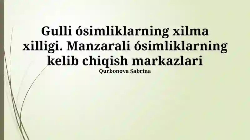 Manzarali o'simliklarning kelib chiqish markazlari