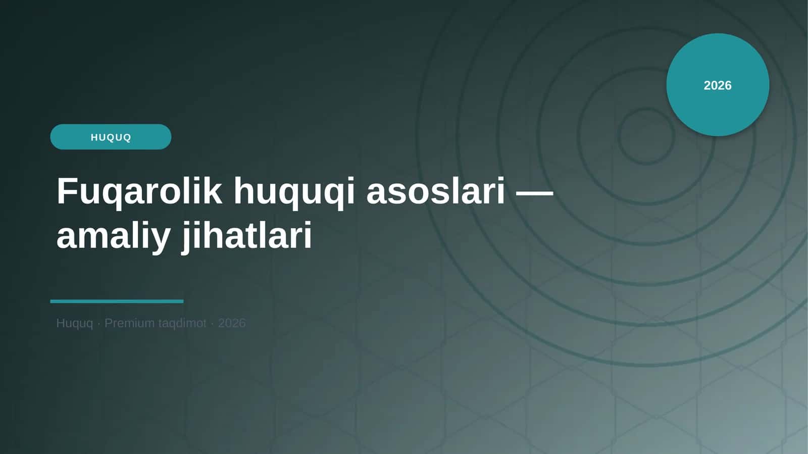 Fuqarolik huquqi asoslari — amaliy jihatlari 1