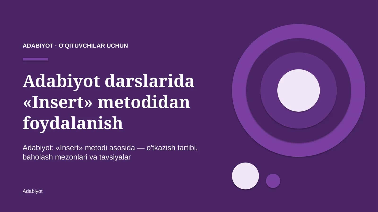 adabiyot darslarida insert metodidan foydalanish 1257 1