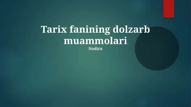 Tarix fanining dolzarb muammolari 1