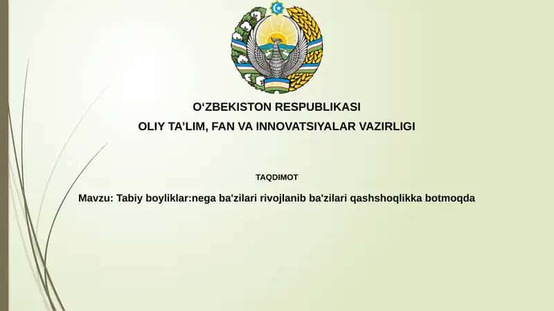 Tabiyboyliklar: ne'gaba'zilaririvojlanibba'zilariqashshoqlikkabotmoqda 1