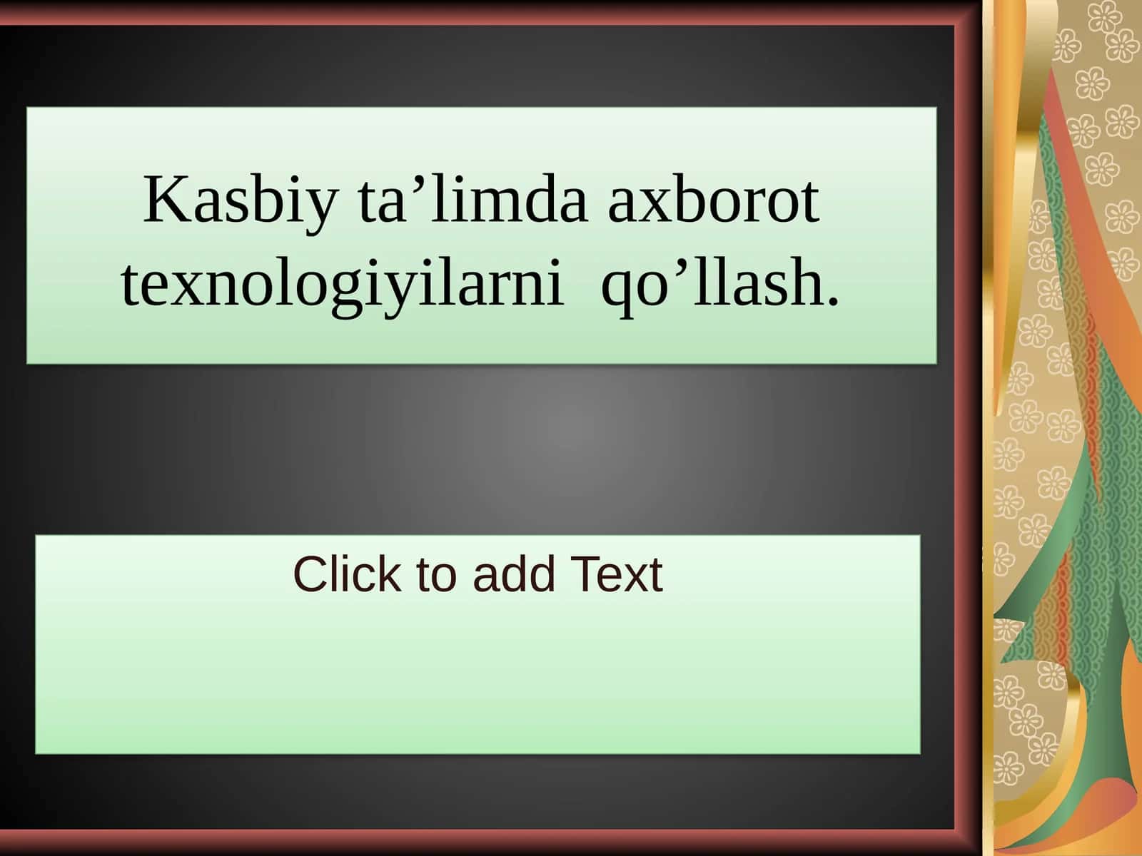 Kasbiy ta’limda axborot texnologiyilarni  qo’llash 1