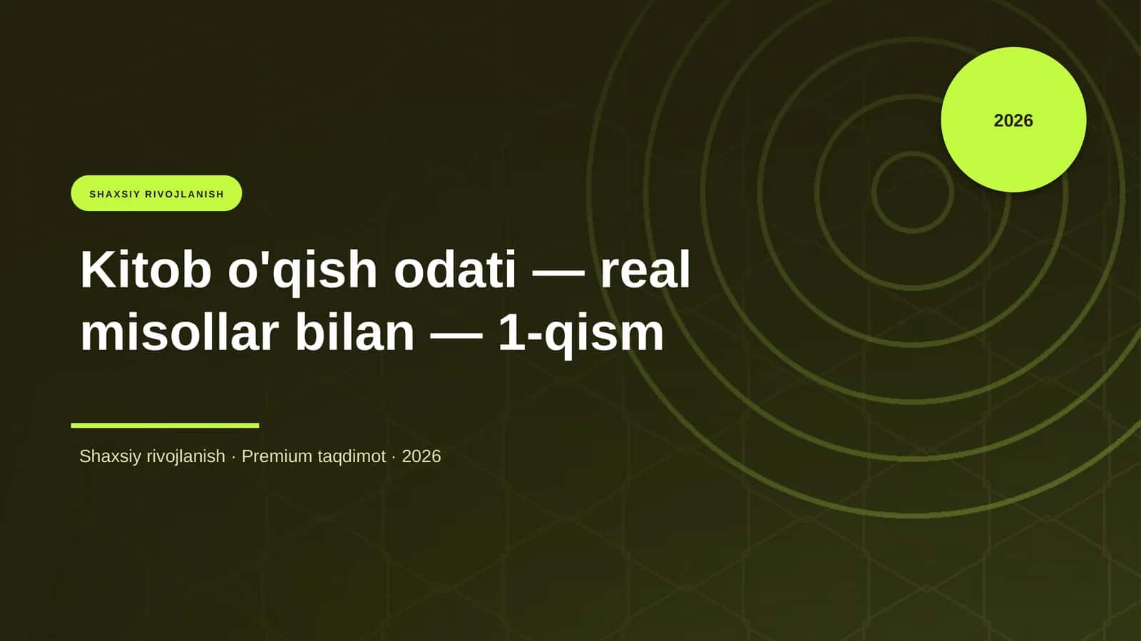 Kitob o'qish odati — real misollar bilan — 1-qism 1