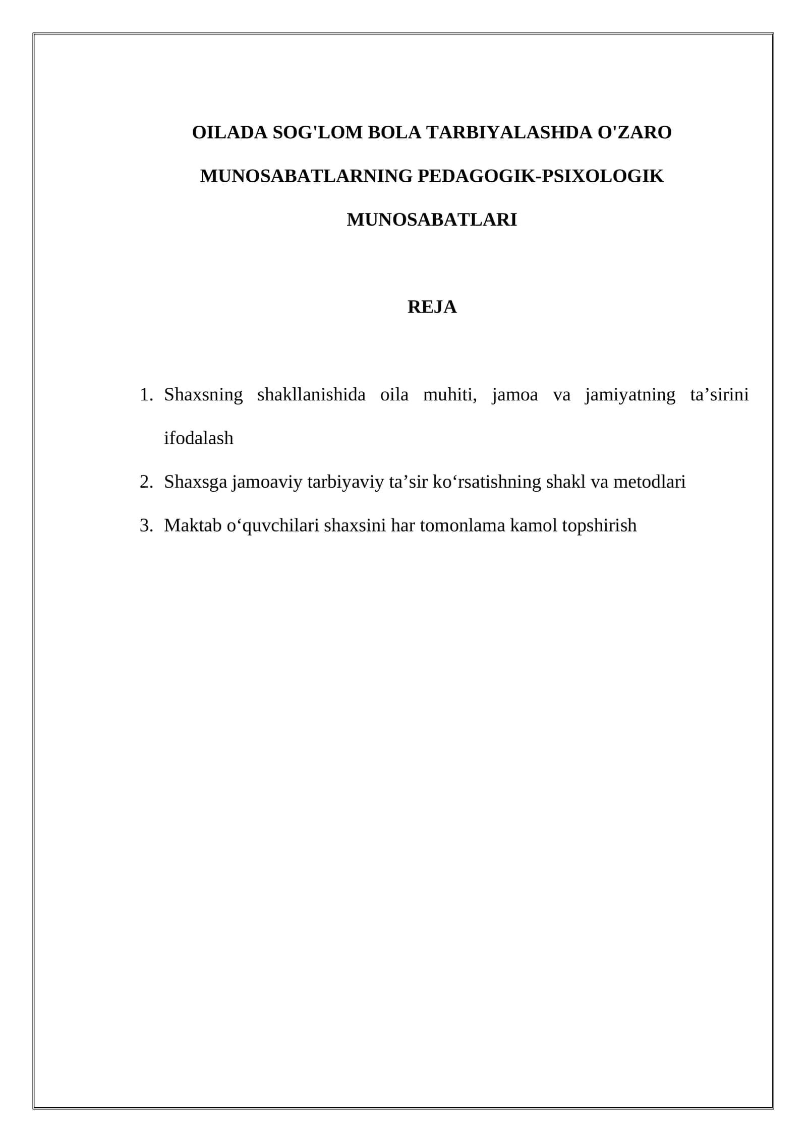 OILADA SOG'LOM BOLA TARBIYALASHDA O'ZARO MUNOSABATLARNING PEDAGOGIK-PSIXOLOGIK MUNOSABATLARI 1