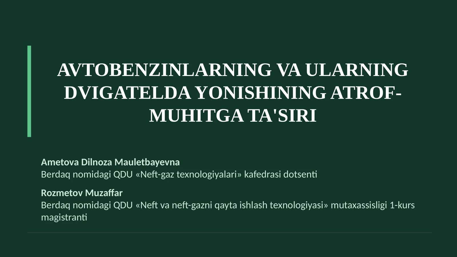 AVTOBENZINLARNING VA ULARNING DVIGATELDA YONISHINING ATROF-MUHITGA TA'SIRI 1