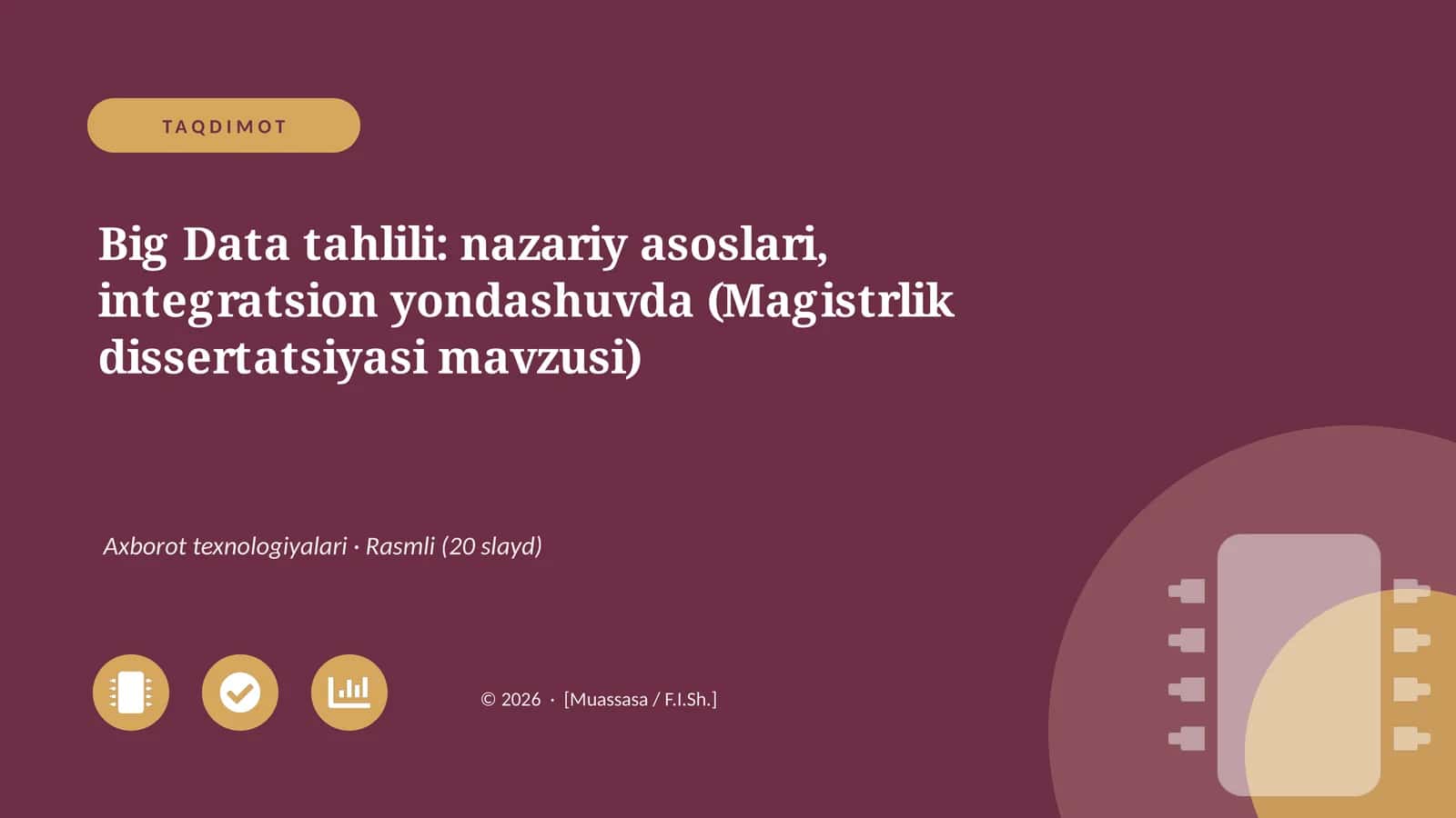 Big Data tahlili: nazariy asoslari, integratsion yondashuvda (Magistrlik dissertatsiyasi mavzusi) 1