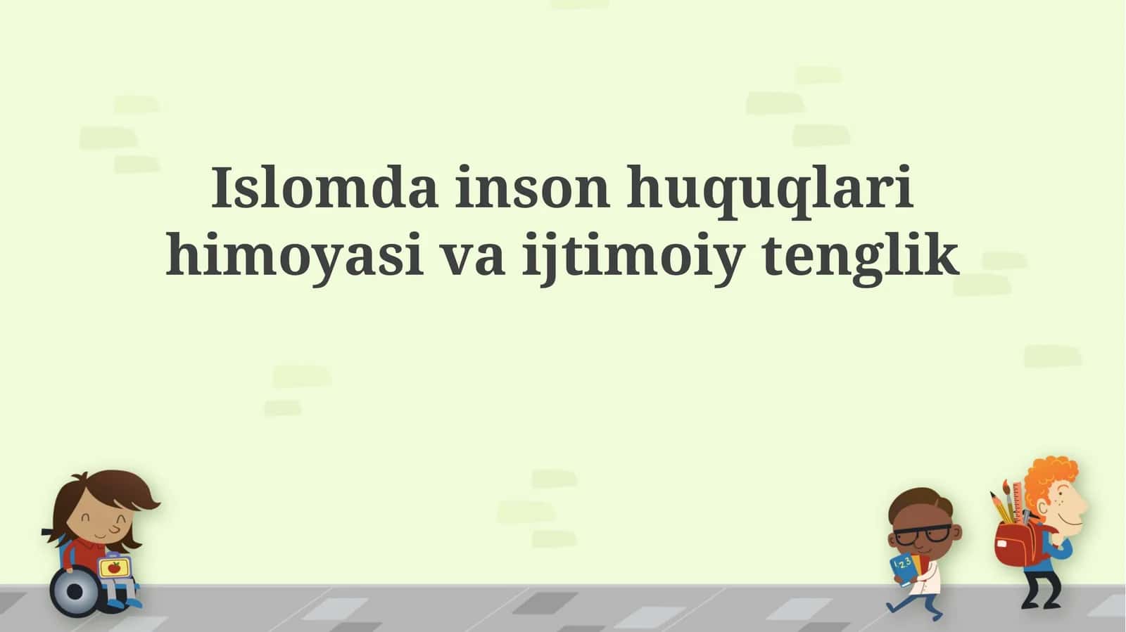 Islomda inson huquqlari himoyasi va ijtimoiy tenglik 1