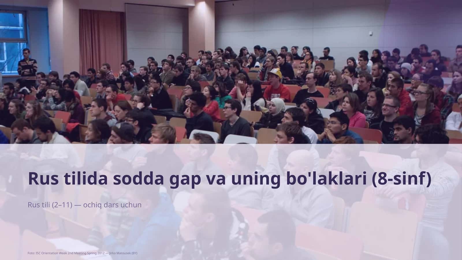Rus tilida sodda gap va uning bo'laklari (8-sinf) 1