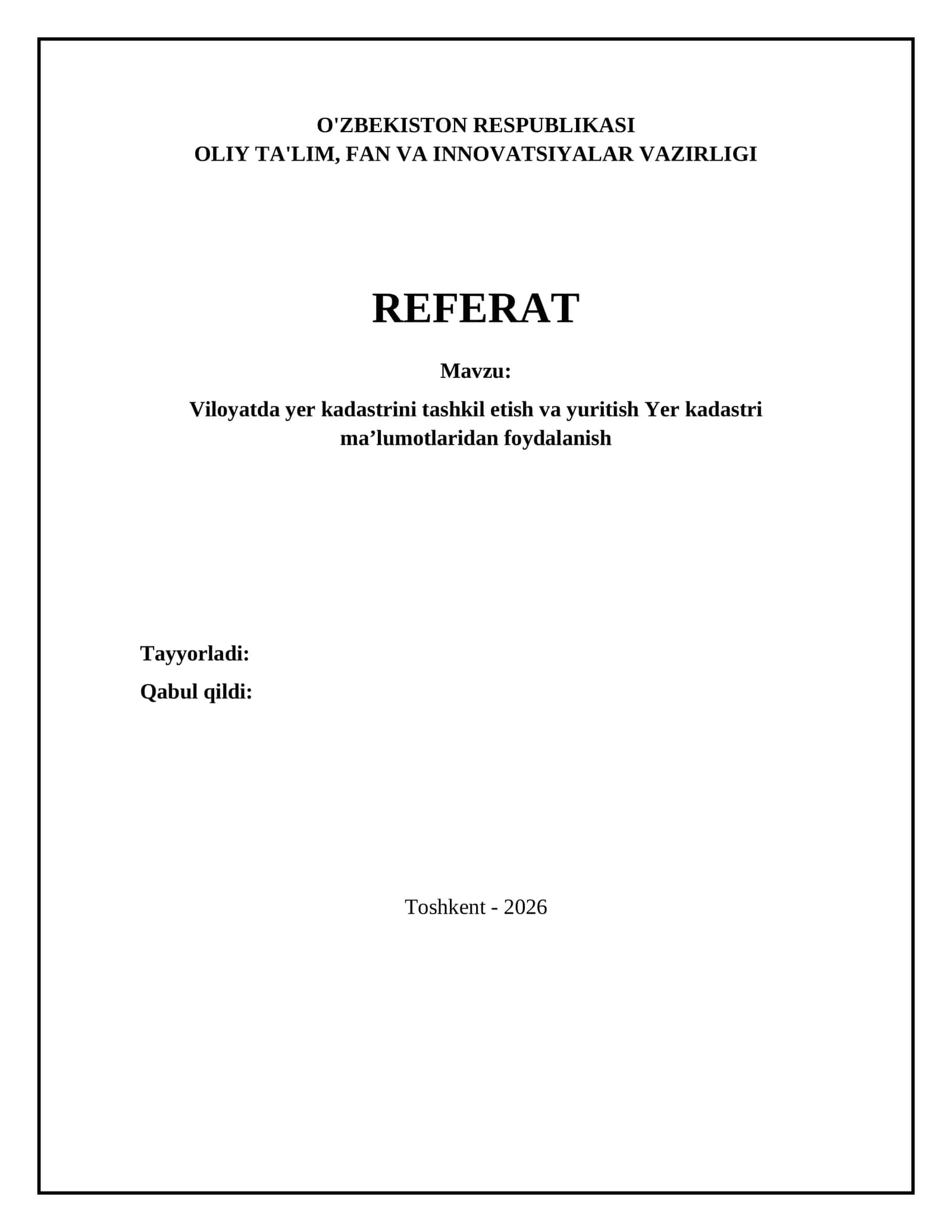 Viloyatda yer kadastrini tashkil etish va yuritish Yer kadastri ma’lumotlaridan foydalanish 1
