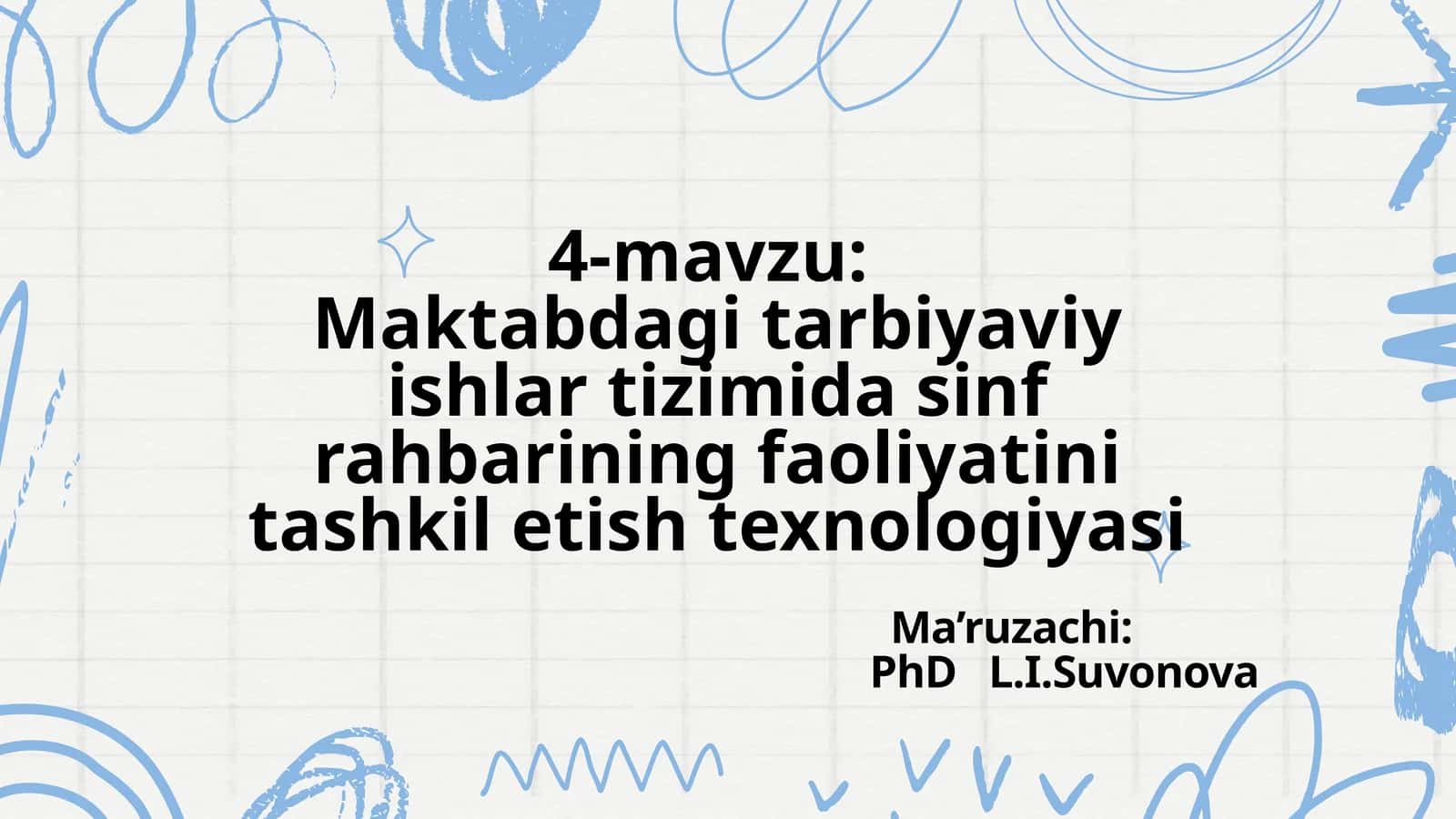 Maktabdagi tarbiyaviy ishlar tizimida sinf rahbarining faoliyatini tashkil etish texnologiyasi 1