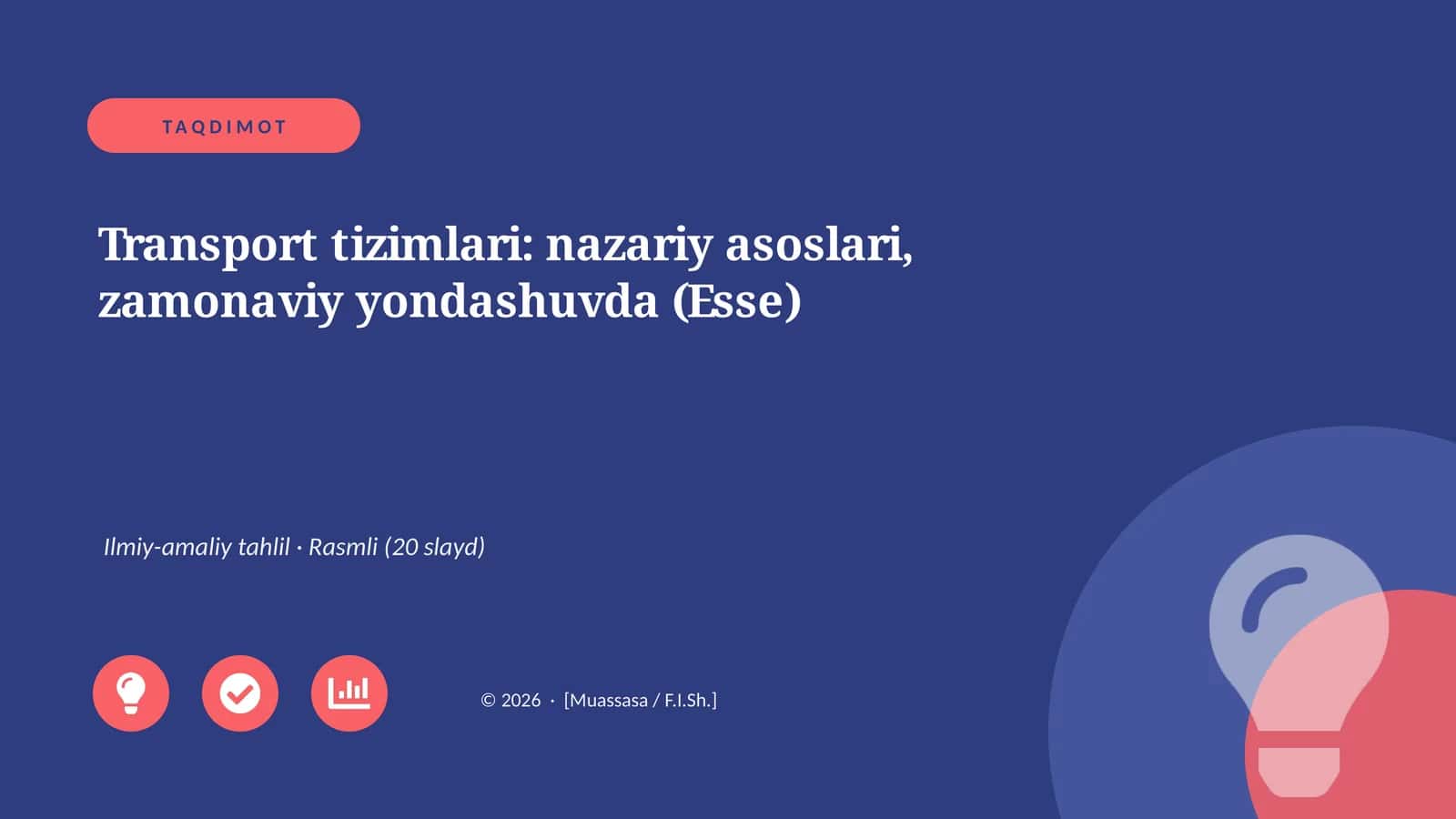 Transport tizimlari: nazariy asoslari, zamonaviy yondashuvda (Esse) 1