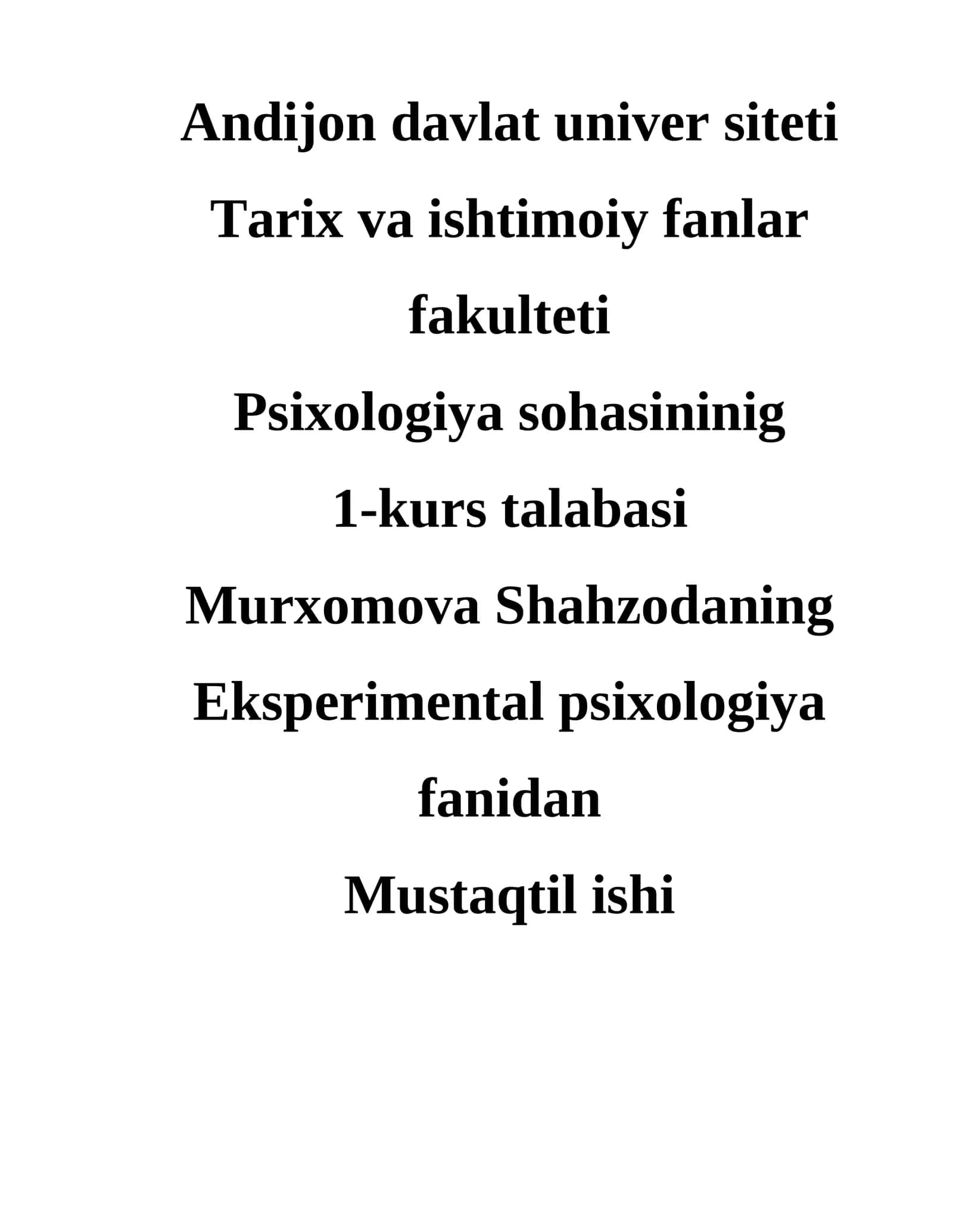 Murxomova Shahzodaning Eksperimental Psixologiya Fanidan Mustaqil Ishi 1