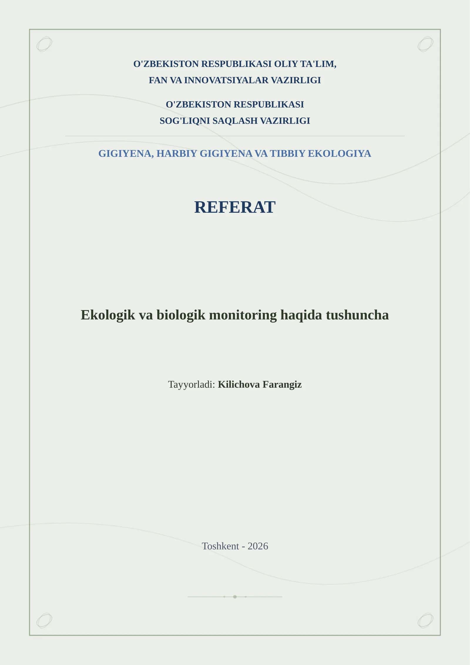 GIGIYENA, HARBIY GIGIYENA VA TIBBIY EKOLOGIYA REFERAT 1