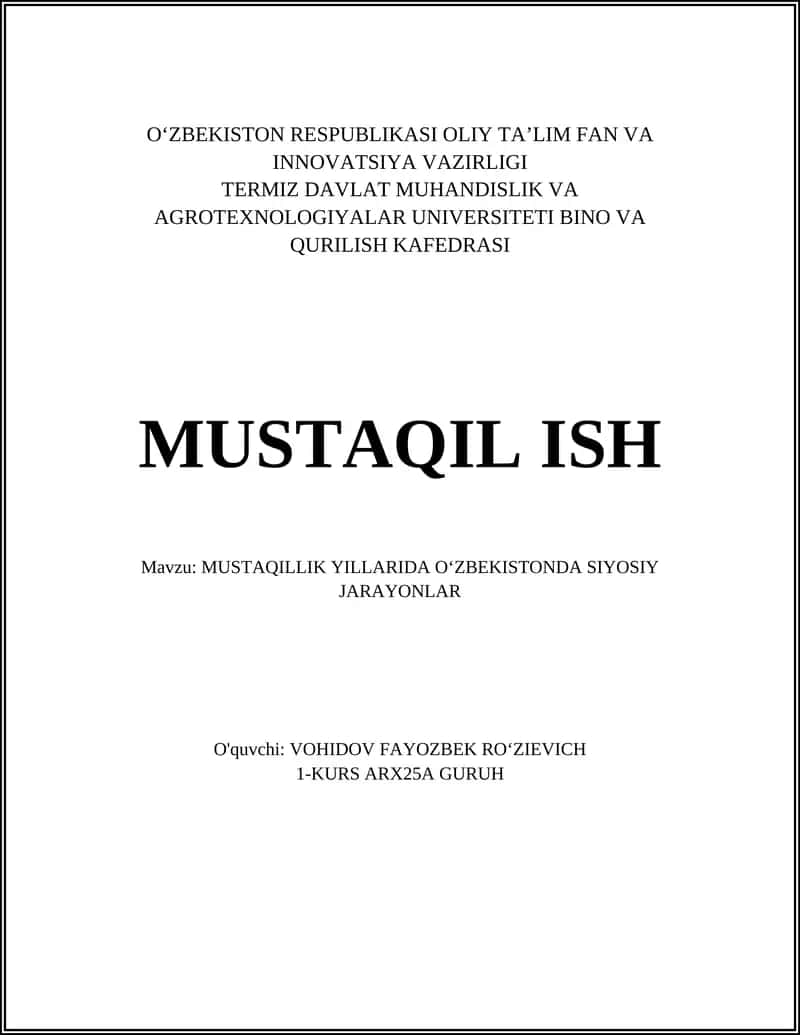 MUSTAQILLIK YILLARIDA O'ZBEKISTONDA SIYOSIY JARAYONLAR 1