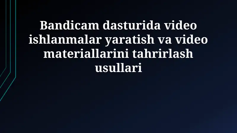 Bandicam dasturi 1
