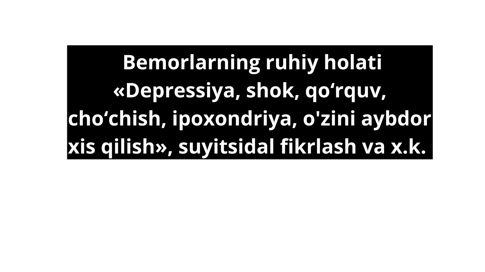 Bemorlarning ruhiy holati 1