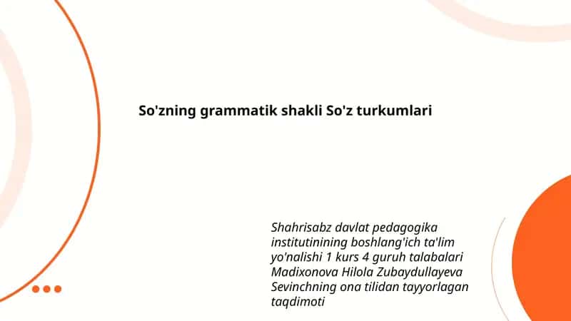 So'zning grammatik shakli So'z turkumlari 1