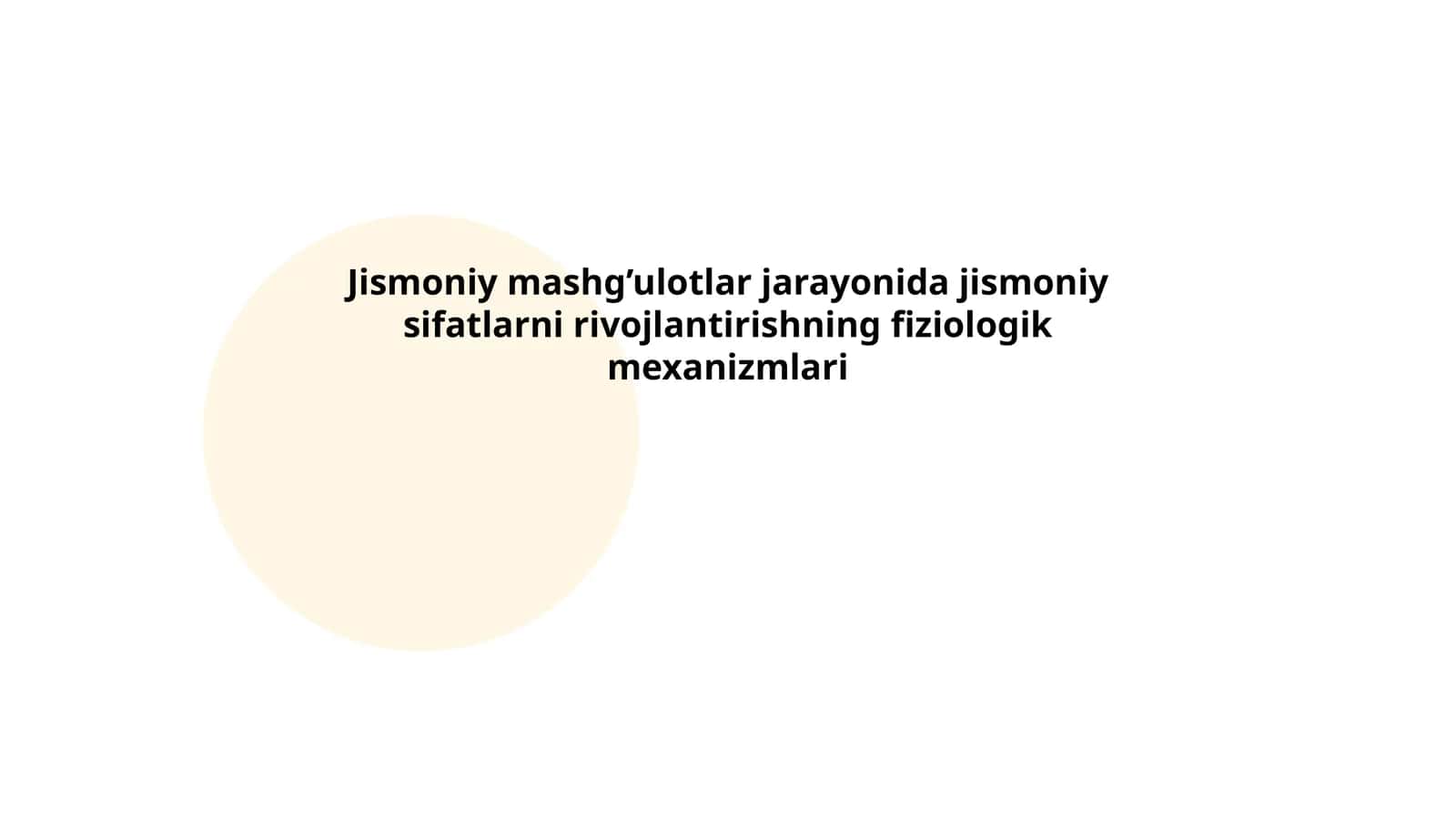 Jismoniy mashg’ulotlar jarayonida jismoniy sifatlarni rivojlantirishning fiziologik mexanizmlari 1