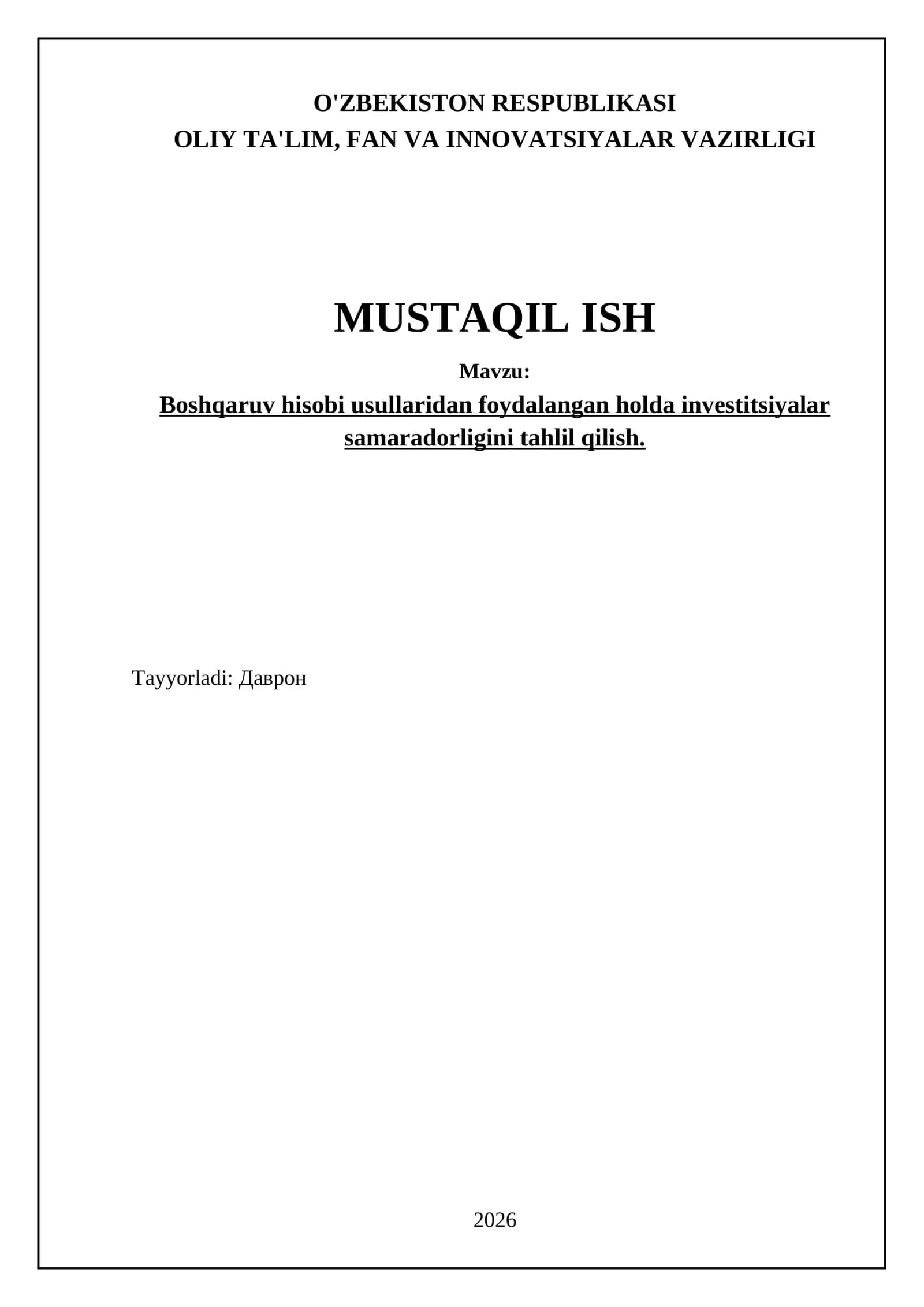 Boshqaruv hisobi usullaridan foydalangan holda investitsiyalar samaradorligini tahlil qilish 1